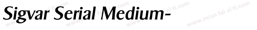 Sigvar Serial Medium字体转换